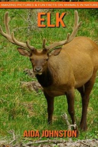 Cover of Elk