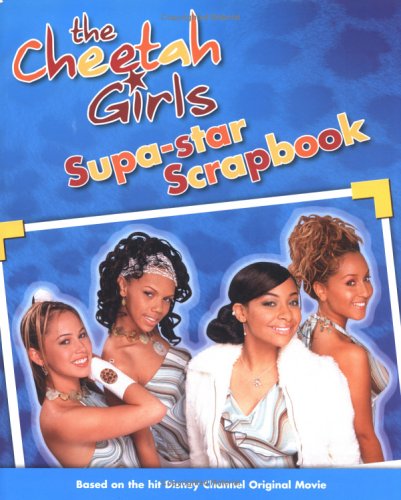 Book cover for Cheetah Girls, The: Supa-Star Scrapbook