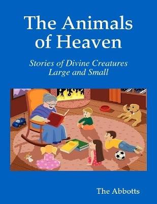 Book cover for The Animals of Heaven - Stories of Divine Creatures Large and Small