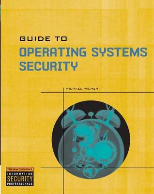 Book cover for Guide to Operating Systems Security