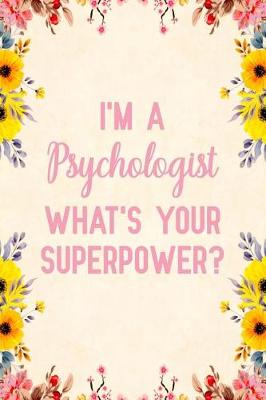 Book cover for I'm a psychologist what's your superpower