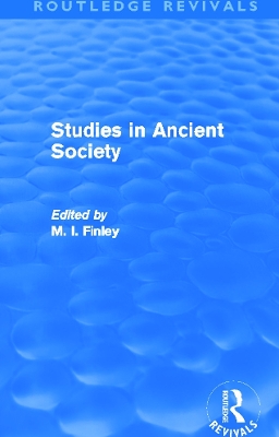 Cover of Studies in Ancient Society (Routledge Revivals)