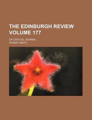 Book cover for The Edinburgh Review Volume 177; Or Critical Journal