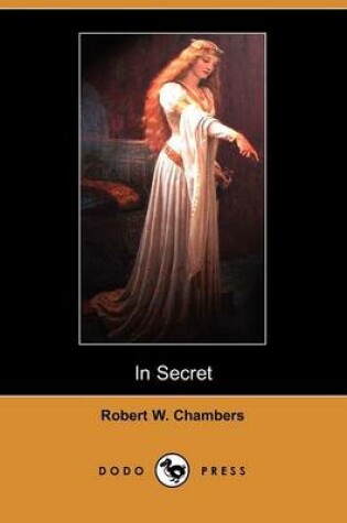 Cover of In Secret (Dodo Press)
