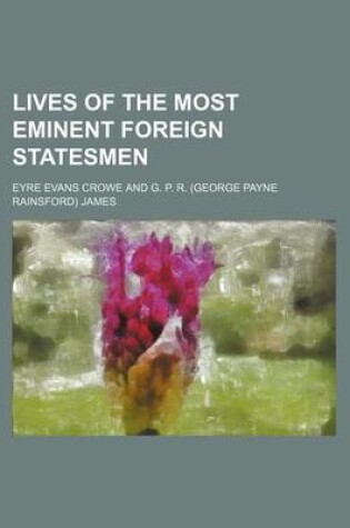 Cover of Lives of the Most Eminent Foreign Statesmen