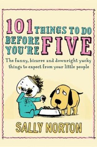 Cover of 101 Things to Do Before You're Five