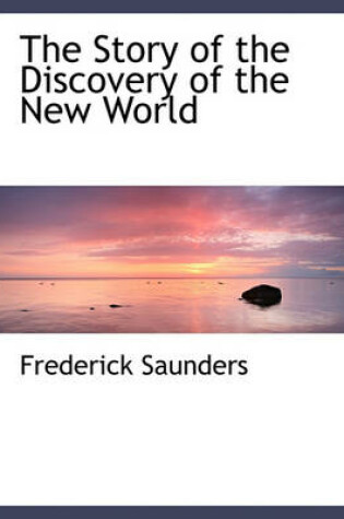 Cover of The Story of the Discovery of the New World