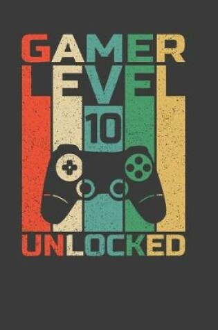 Cover of Gamer Level 10 Unlocked