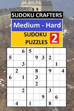 Cover of Medium - Hard SUDOKU PUZZLES 2