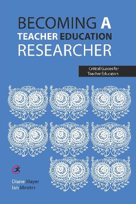 Cover of Becoming a teacher education researcher