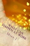 Book cover for What can happen at Work