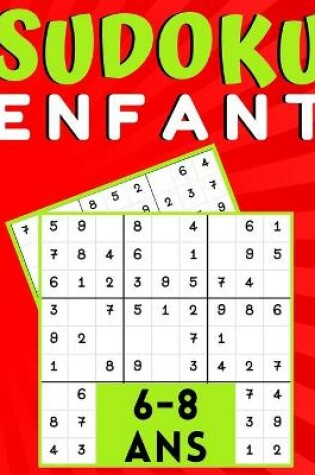 Cover of Sudoku enfant 6-8 Ans