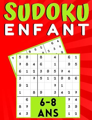 Book cover for Sudoku enfant 6-8 Ans