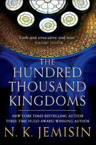 Cover of The Hundred Thousand Kingdoms