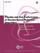 Book cover for Oecd Proceedings Physics and Fuel Performance of Reactor-Based Plutonium Disposition: Workshop Proceedings - Paris, France, 28-30 September 1998