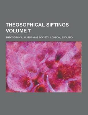 Book cover for Theosophical Siftings Volume 7