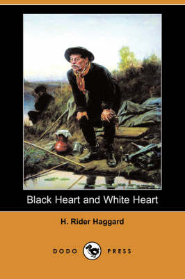 Book cover for Black Heart and White Heart (Dodo Press)