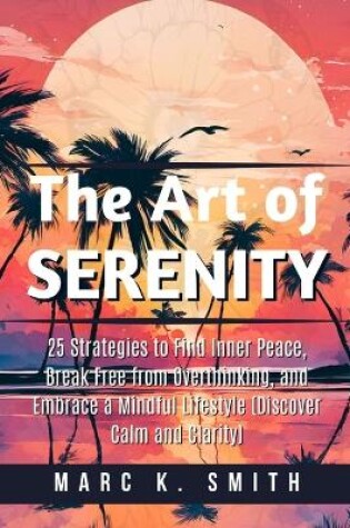 Cover of The Art of Serenity