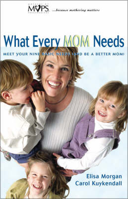 Book cover for What Every Mom Needs