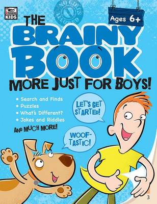 Book cover for The Brainy Book More Just for Boys!, Ages 5 - 10