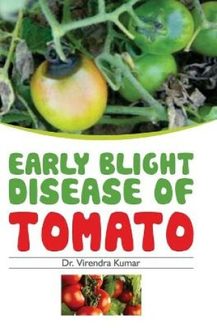 Cover of Early Blight Disease of Tomato