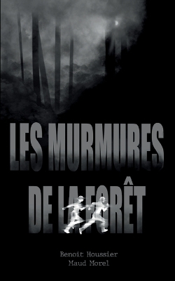 Book cover for Les murmures de la for�t