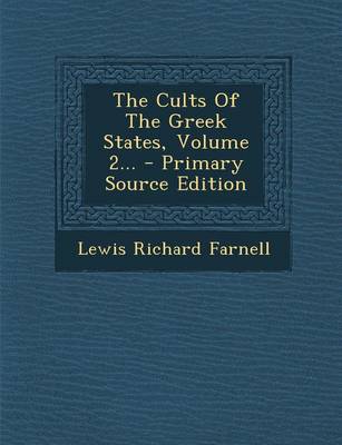 Book cover for The Cults of the Greek States, Volume 2... - Primary Source Edition