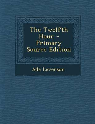 Book cover for The Twelfth Hour - Primary Source Edition