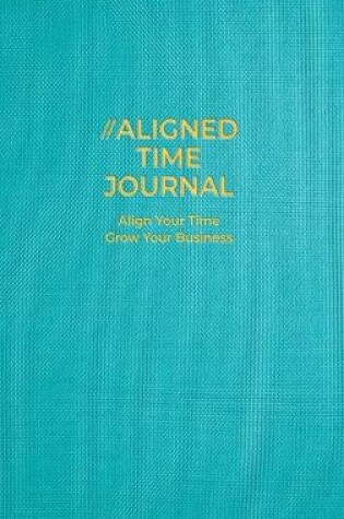 Cover of The Aligned Time Journal