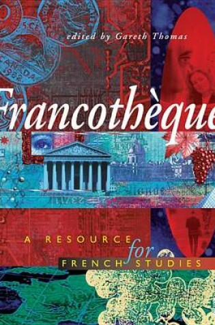 Cover of Francotheque: A resource for French studies
