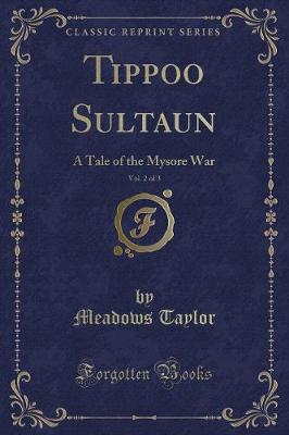 Book cover for Tippoo Sultaun, Vol. 2 of 3