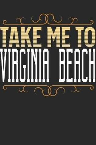 Cover of Take Me To Virginia Beach