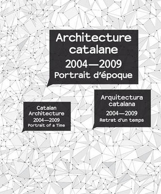 Book cover for Catalan Architecture 2004-2009