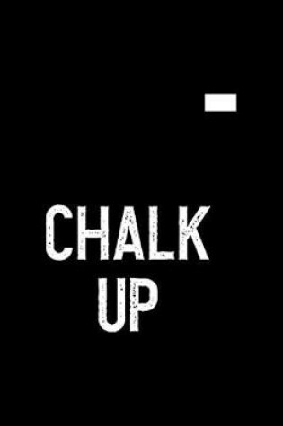 Cover of Chalk Up