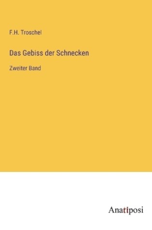 Cover of Das Gebiss der Schnecken