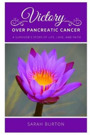 Cover of Victory over Pancreatic Cancer