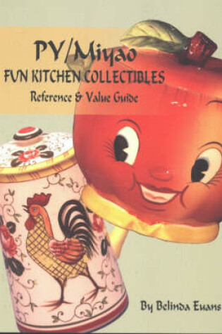 Cover of Py/Miyao Fun Kitchen Collectibles