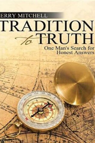 Cover of Tradition to Truth