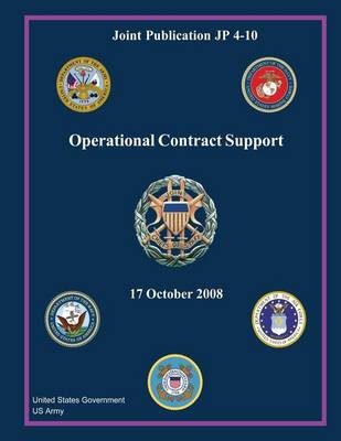 Book cover for Joint Publication JP 4-10 Operational Contract Support 17 October 2008