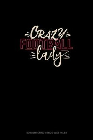 Cover of Crazy Football Lady