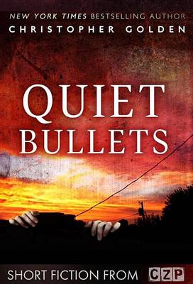 Book cover for Quiet Bullets