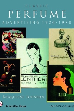 Cover of Classic Perfume Advertising: 1920-1970