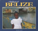 Cover of Children of Belize