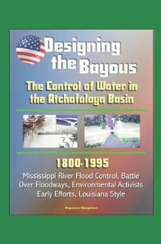 Cover of Designing the Bayous