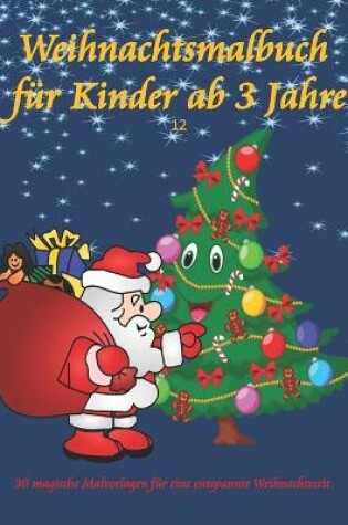 Cover of Weihnachtsmalbuch fur Kinder ab 3 Jahre