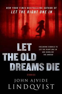 Book cover for Let the Old Dreams Die