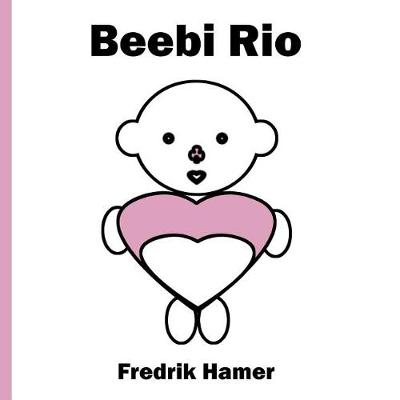 Book cover for Beebi Rio