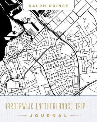 Book cover for Harderwijk (Netherlands) Trip Journal