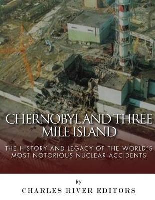 Book cover for Chernobyl and Three Mile Island
