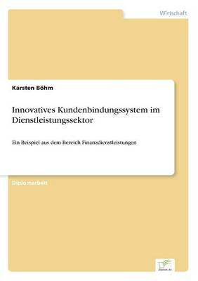 Cover of Innovatives Kundenbindungssystem im Dienstleistungssektor